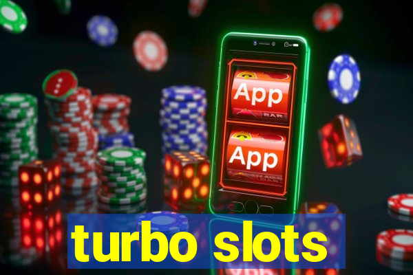 turbo slots